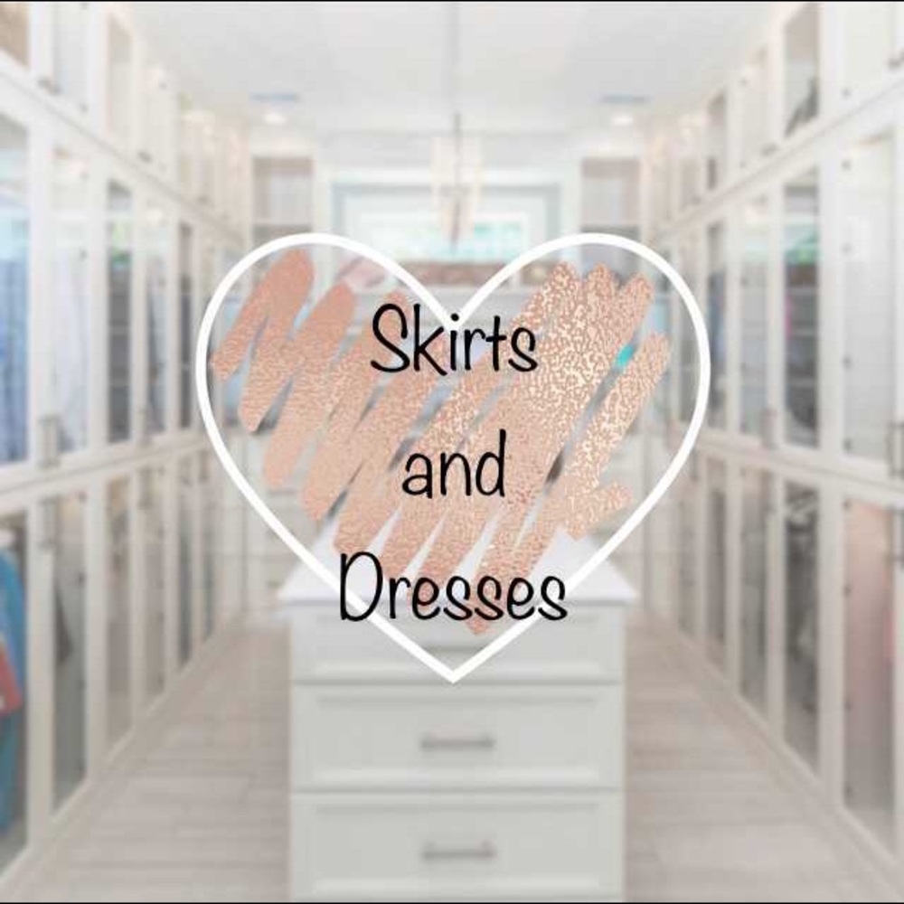 Skirts and Dresses